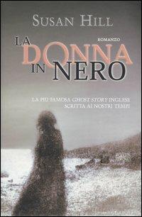 La donna in nero - Susan Hill - Libro Polillo 2001, Obladì obladà | Libraccio.it