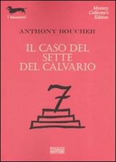 Il caso del sette del calvario