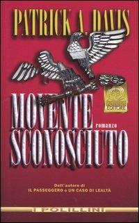 Movente sconosiuto - Patrick A. Davis - Libro Polillo 2004, I Polillini | Libraccio.it