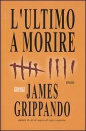 L' ultimo a morire