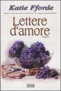 Lettere d'amore - Katie Fforde - Libro Polillo 2010, Obladì obladà | Libraccio.it