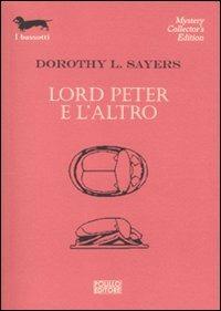 Lord Peter e l'altro - Dorothy Leigh Sayers - Libro Polillo 2011, I bassotti | Libraccio.it