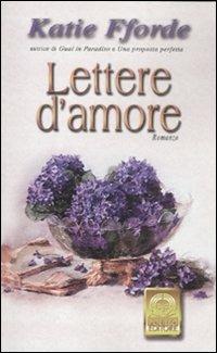 Lettere d'amore - Katie Fforde - Libro Polillo 2012, I Polillini | Libraccio.it