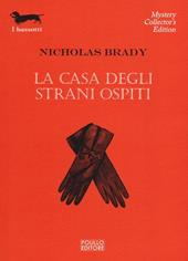 La casa degli strani ospiti