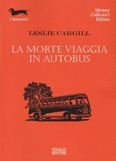 La morte viaggia in autobus