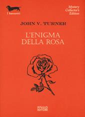 L'enigma della rosa