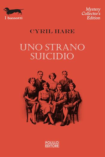 Uno strano suicidio - Cyril Hare - Libro Polillo 2024, I bassotti | Libraccio.it