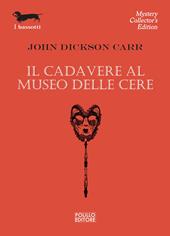 Il cadavere al museo delle cere