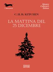 La mattina del 25 dicembre