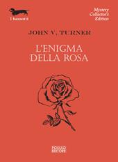 L'enigma della rosa