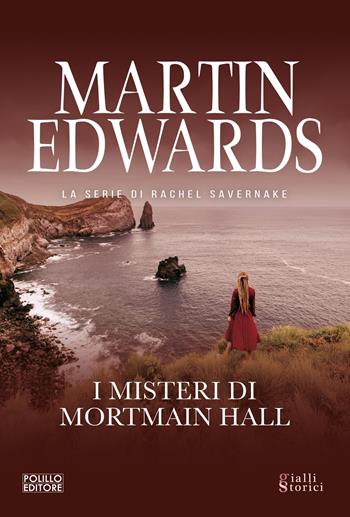 I segreti di Mortmain Hall - Martin Edwards - Libro Polillo 2025, Gialli storici | Libraccio.it