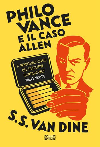 Il caso Gracie Allen. Nuova ediz. - S. S. Van Dine - Libro Polillo 2026, I maestri del giallo | Libraccio.it