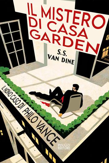 Mistero in casa Garden - S. S. Van Dine - Libro Polillo 2026, I maestri del giallo | Libraccio.it