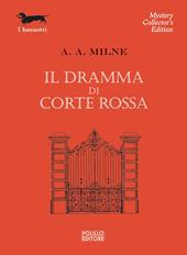 Il dramma di Corte Rossa