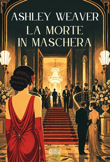 La morte in maschera - Ashley Weaver - Libro Polillo 2027, Gialli storici | Libraccio.it