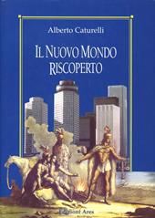 Il nuovo mondo riscoperto