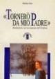 Tornerò da mio padre. Meditazione sul sacramento del perdono - Michele Dolz - Libro Ares 1996, Emmaus | Libraccio.it