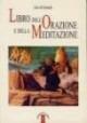 Libro dell'orazione e della meditazione - Luis de Granada - Libro Ares 1997, Emmaus | Libraccio.it