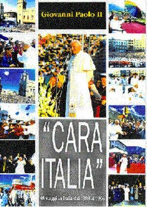 Cara Italia. 48 viaggi in Italia dal 1988 al 1996 - Giovanni Paolo II - Libro Ares 1997, Grandi libri | Libraccio.it