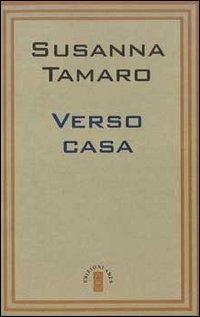 Verso casa - Susanna Tamaro - Libro Ares 1999 | Libraccio.it