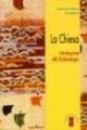 La chiesa. Introduzione all'ecclesiologia - José Aranguena - Libro Ares 2000, Biblioteca teologica di base | Libraccio.it