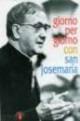 Giorno per giorno con san Josemaría  - Libro Ares 2002, Opere del beato Josemaría Escrivá | Libraccio.it