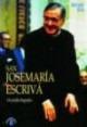 San Josemaría Escrivá. Un profilo biografico