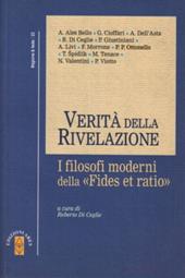 Verità della rivelazione. I filosofi moderni della «Fides et ratio»