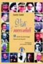 Visti e raccontati. 40 ritratti di personaggi famosi nel mondo - Lucio Lami - Libro Ares 2003, Profili | Libraccio.it