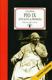 Pio IX. Attualità e profezia