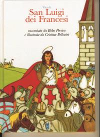 San Luigi dei francesi - Bobo Persico - Libro Ares 2006, Protagonisti della storia | Libraccio.it