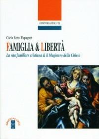 Famiglia e libertà - Carla Rossi Espagnet - Libro Ares 2007, Genitori e figli | Libraccio.it