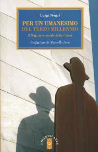 Per un umanesimo del terzo millennio - Luigi Negri - Libro Ares 2007, Catechesi | Libraccio.it