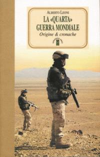 La quarta guerra mondiale - Alberto Leoni - Libro Ares 2007, Faretra | Libraccio.it