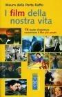 I film della nostra vita