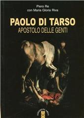 Paolo di Tarso. Apostolo delle genti. Con CD Audio