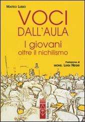 Voci dall'aula. I giovani oltre il nichilismo