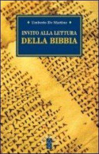 Invito alla lettura della Bibbia - Umberto De Martino - Libro Ares 2011, Catechesi | Libraccio.it
