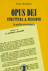 Opus Dei, struttura & missione. Un profilo ecclesiologico