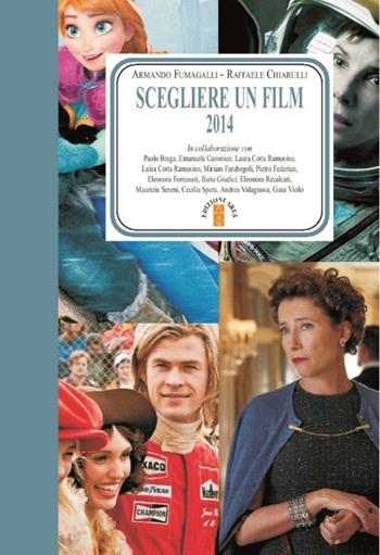 Scegliere un film 2014  - Libro Ares 2015, Faretra | Libraccio.it