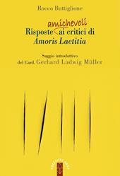 Risposte (amichevoli) ai critici di Amoris laetitia