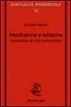 Meditazione e relazione. Esperienze di vita comunitaria