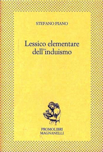 Lessico elementare dell'induismo - Stefano Piano - Libro Magnanelli 2016, L'esperidio | Libraccio.it