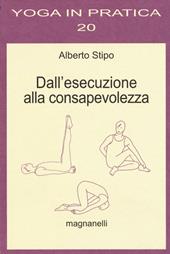 Dall'esecuzione alla consapevolezza