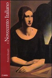Il Novecento italiano - Rossana Bossaglia, Claudia Gian Ferrari - Libro Charta 1996, Parole di Charta | Libraccio.it