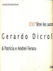 D'io «Être les autres». Gerardo Dicrola & Patricia e Andrei Feraru. Ediz. trilingue