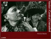 Pericles Boutos. Venice carnival unmasked. Catalogo della mostra (Firenze, 1998) - Giuliano Serafini - Libro Charta 1998 | Libraccio.it