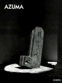 Azuma. Ediz. italiana e inglese - Vanni Scheiwiller, Gianluigi Garbellini, Libero Corrieri - Libro Charta 1999 | Libraccio.it