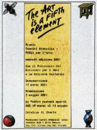 Premio Querini Furla Stampalia 2001. The art is a fifth element. Ediz. italiana e inglese - Chiara Bertola, Giacinto Di Pietrantonio, Angela Vettese - Libro Charta 2001 | Libraccio.it