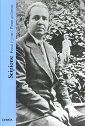 Scipione. Poesie e prose. Ediz. italiana e inglese